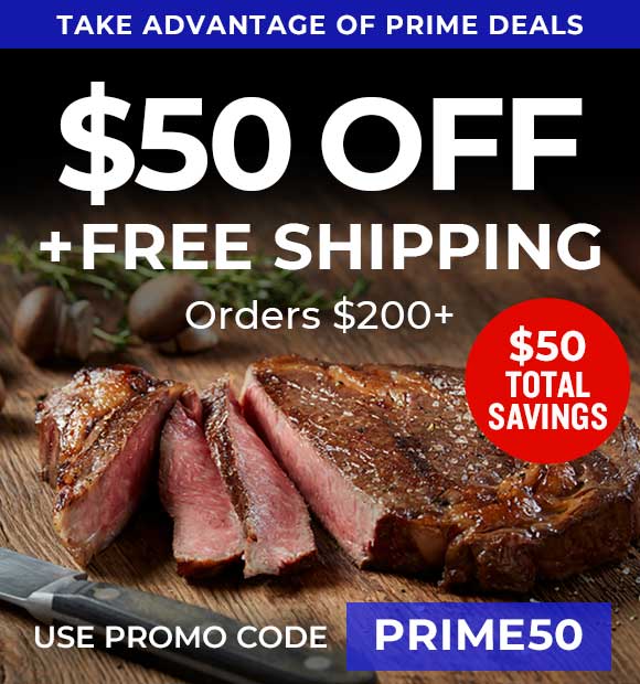 Use Code: PRIME50 to receive $50 OFF Plus FREE Shipping orders of $200+