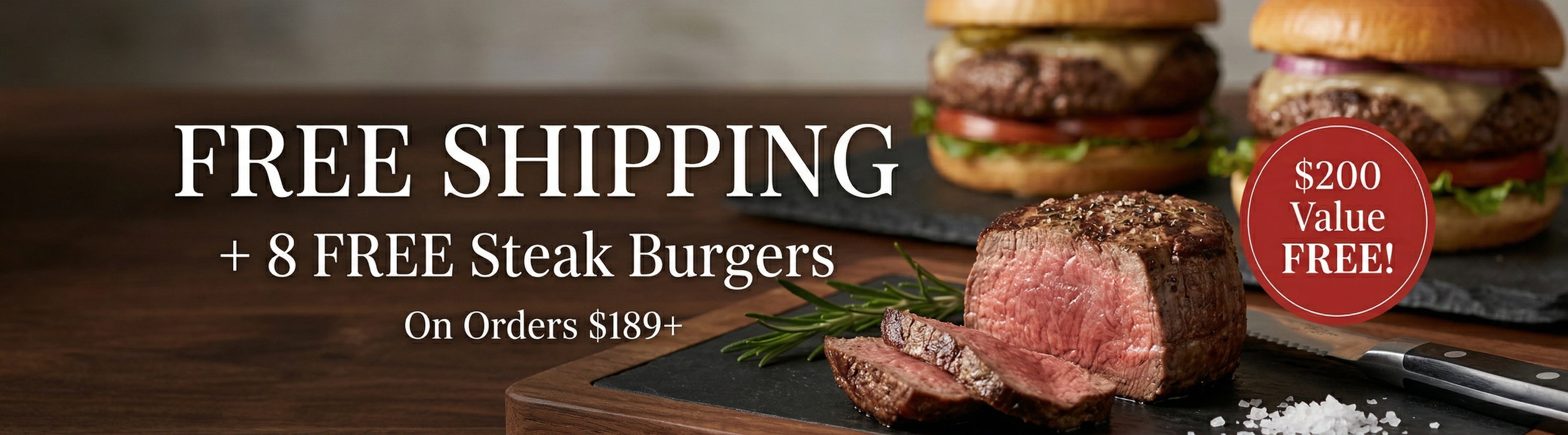 Use Code: 8BURGERS to receive 8 FREE Half Pound Burgers, a FREE Seasoning Bottle, and FREE Standard Shipping on $189+