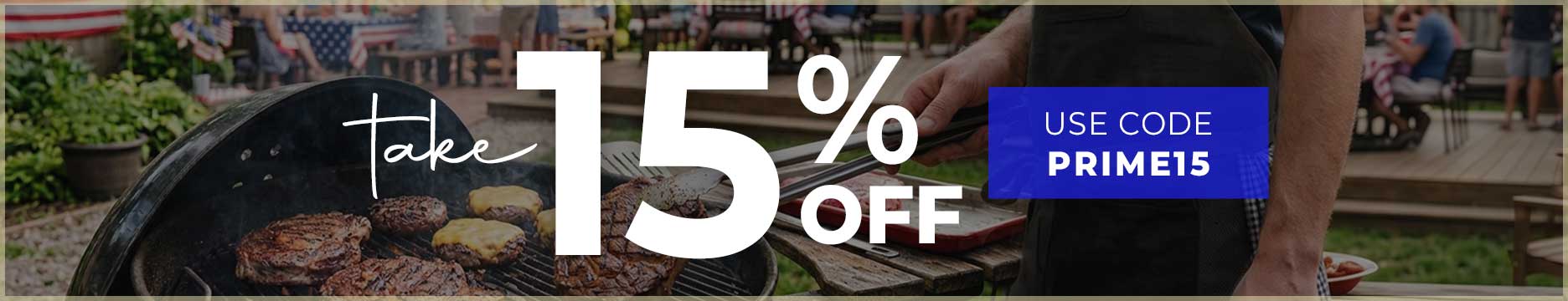 Use Code: PRIME15 to receive 15% OFF your order!