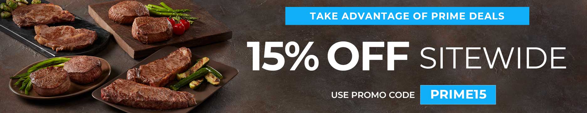 Use Code:PRIME15 to receive 15% OFF Sitewide.