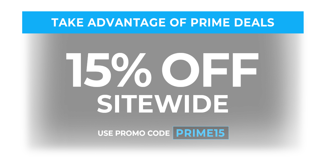 Use Code: PRIME15 to receive 15% OFF sitewide.
