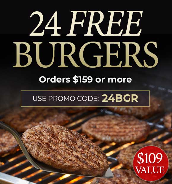Use Promo Code: 24BGR to receive 24 (4oz) Gourmet Steak Burgers on your order of $159+