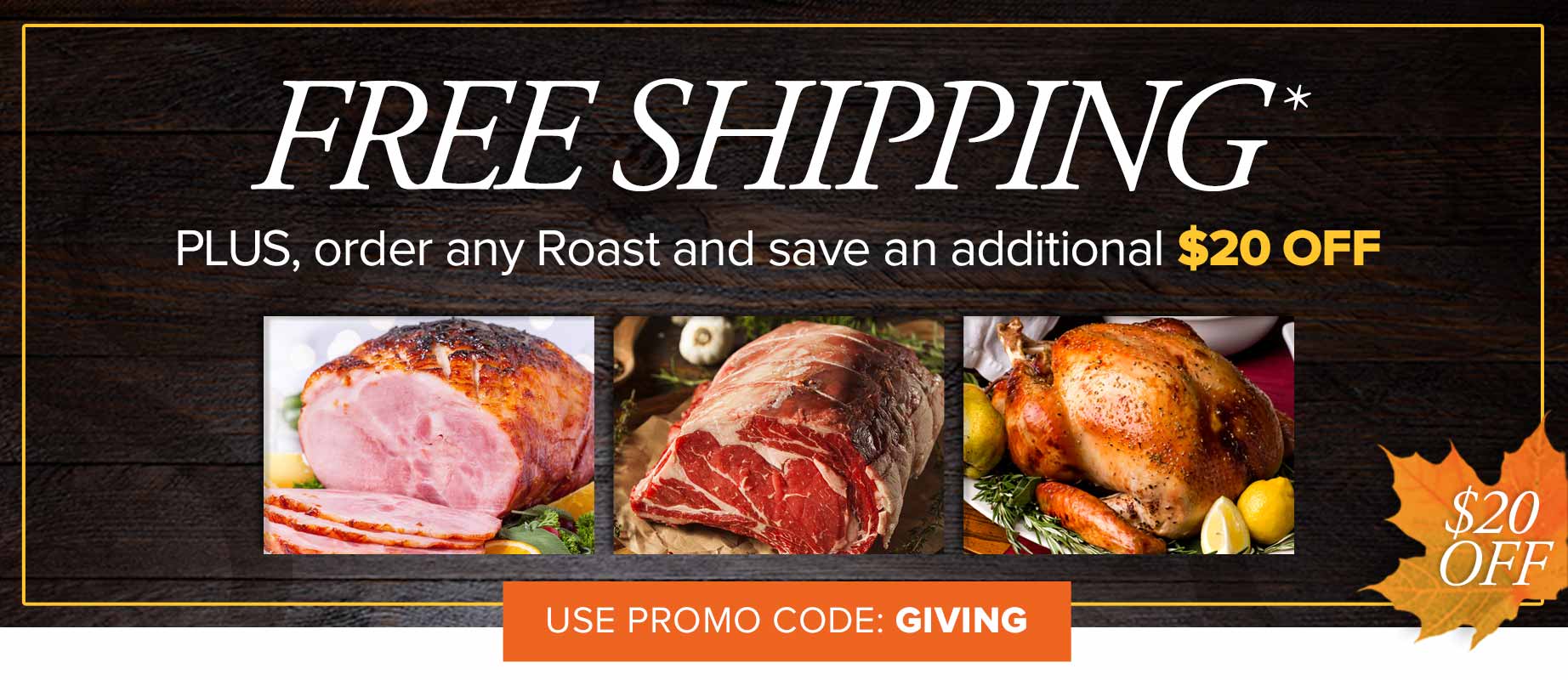 Exclusive Limited Time Offer - Free Shipping plus $20 off ALL Roast Orders $189+ Use Promo Code ROAST